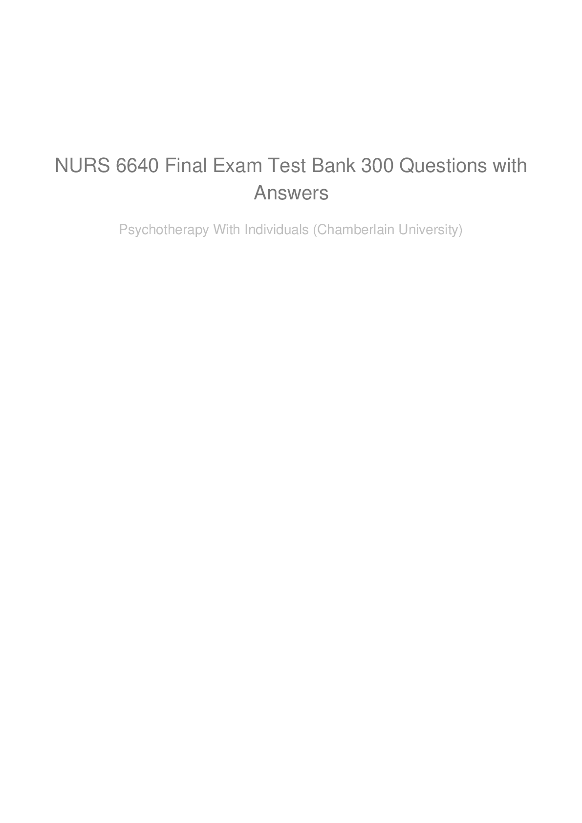 Preview of NURS 6640 Final Exam Test Bank 300 Questions with Answers
